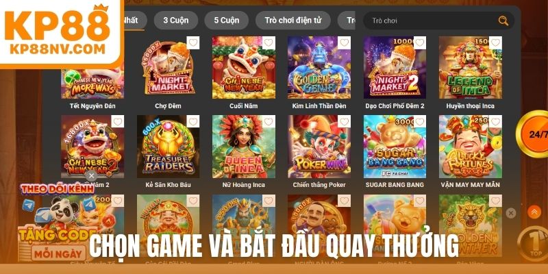 Chọn game và bắt đầu quay thưởng
